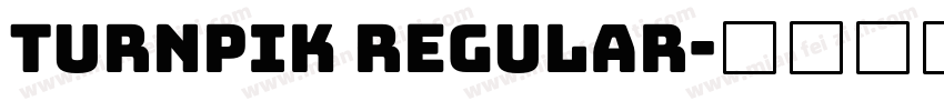 turnpik regular字体转换
